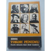 Image of 1001 Tokoh Penemu Paling Berjasa Bagi Umat Manusia