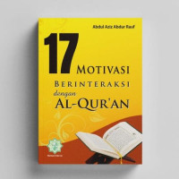 Image of 17 MOTIVASI BERINTERAKSI dengan AL QUR'AN