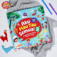 Image of Aku Mau Tau Semua ! 2