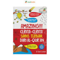 Image of Amazing !!! Cerita-cerita Sains Terbaik dari Al-Qur'an