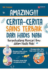Image of Amazing Cerita-cerita Sains Terbaik dari Hadis Nabi
