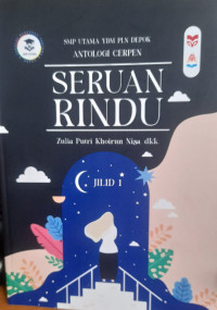 Image of Antologi Cerpen Seruan Rindu Jilid 1