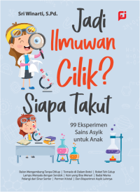 Image of Jadi Ilmuwan Cilik? Siapa Takut