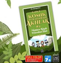 Image of Komik Peradaban Akhlak 3 ( Mutiara Kisah Pelembut Hati)