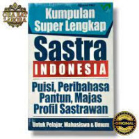 Image of Kumpulan Super Lengkap Sastra Indonesia