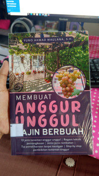 Image of Membuat Anggur Unggul Rajin Berbuah