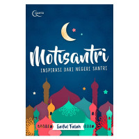 Image of MOTISANTRI (Inspirasi Dari Negeri Santri)