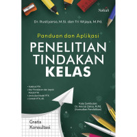Image of Panduan dan Aplikasi Penelitian Tindakan Kelas