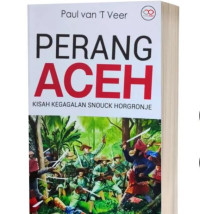 Image of Perang Aceh Kisah Kegagalan Snouck Horgronje