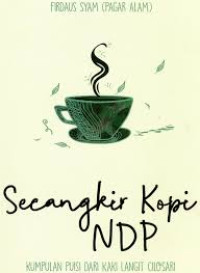 Image of Secangkir Kopi NDP Kumpulan Puisi dari Kaki Langit Cilosari