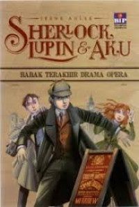 Image of Sherlock,Lupin & Aku ( Babak Terakhir Drama Opera )