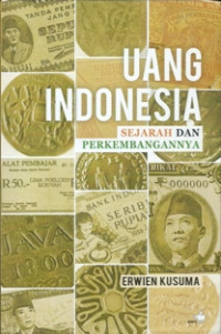 Image of Uang Indonesia Sejarah dan Perkembangannya