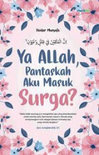 Image of Ya Allah, Pantaskah Aku Masuk Surga?